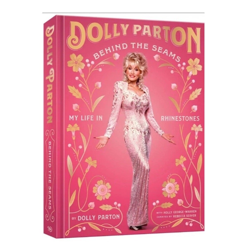 Behind the Seams: My Life in Rhinestones Hardcover by Parton, Dolly